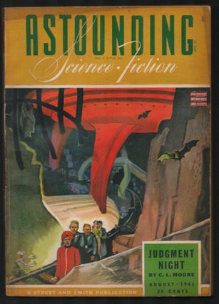 Item #34368 Judgment Night Part One in Astounding Science-Fiction August 1943. C. L. Moore
