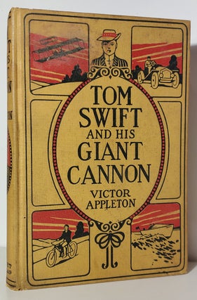 Item #34377 Tom Swift and His Giant Cannon, or, The Longest Shots on Record. Victor Appleton