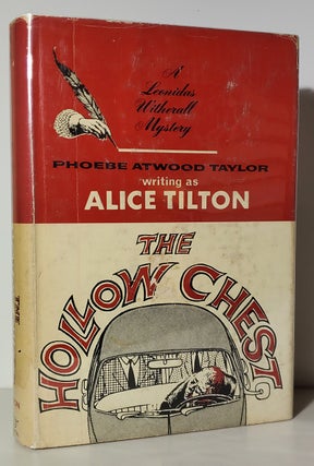 Item #34383 The Hollow Chest: A Leonidas Witherall Mystery. Alice Tilton, Phoebe Atwood Taylor