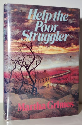 Item #34412 Help the Poor Struggler. Martha Grimes