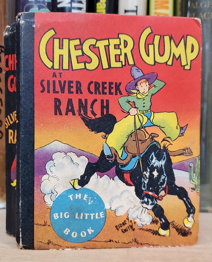 Item #34442 Chester Gump at Silver Creek Ranch. Sidney Smith.