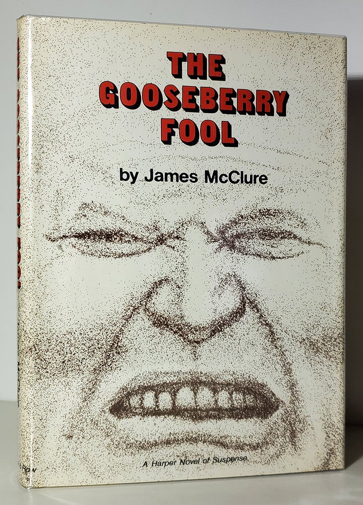 Item #34461 The Gooseberry Fool. James McClure.