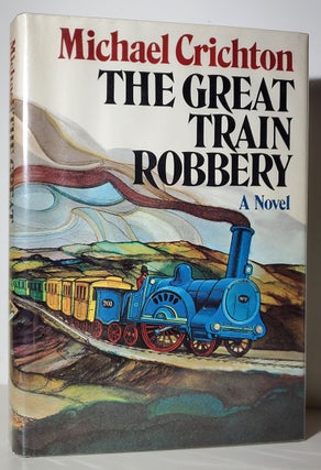 Item #34466 The Great Train Robbery. Michael Crichton