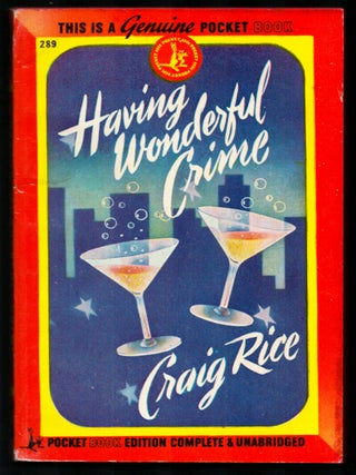 Item #34491 Having Wonderful Crime. Craig Rice