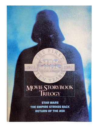 Item #34518 Star Wars The First Ten Years 1977-1987 Movie Story Book Trilogy. (Star Wars. The...