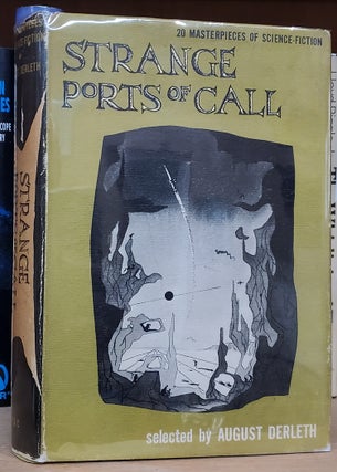 Item #34555 Strange Ports of Call. August Derleth, ed., Ray Bradbury