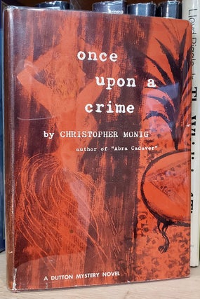 Item #34588 Once Upon a Crime. Christopher Monig, Kendell Foster Crossen