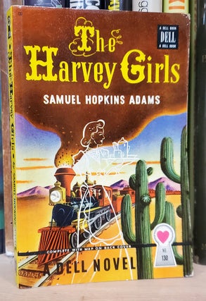 Item #34648 The Harvey Girls. Samuel Hopkins Adams
