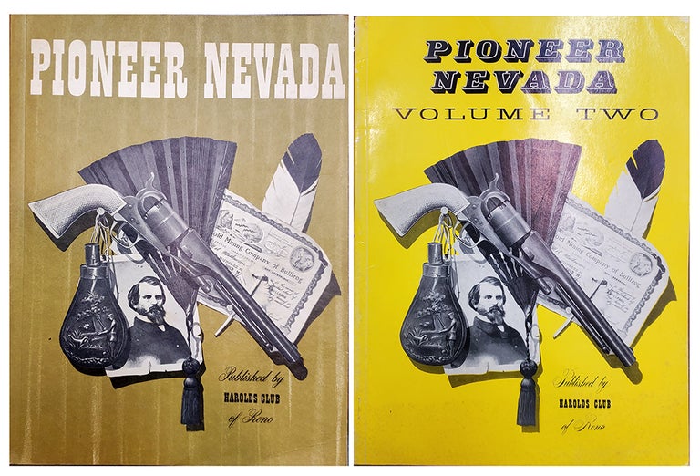 Item #34654 Pioneer Nevada Volume 1 and 2. Harolds Club.