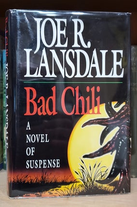 Item #34700 Bad Chili. Joe R. Lansdale