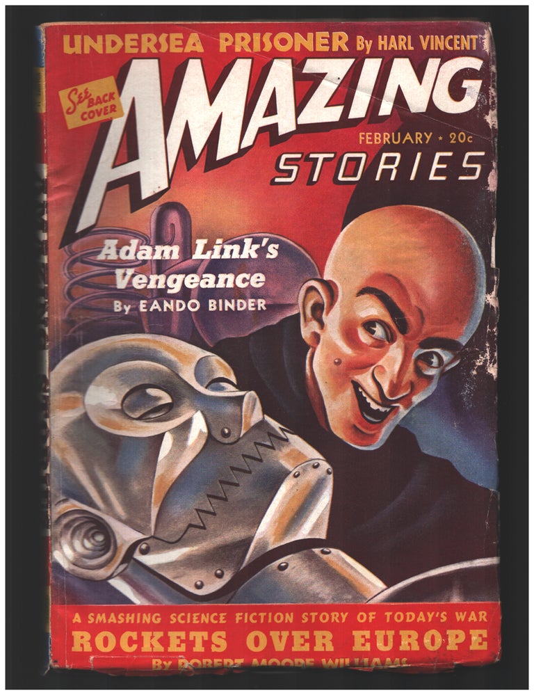 Item #34735 Adam Link's Vengeance in Amazing Stories February 1940. Earl, Otto Binder.