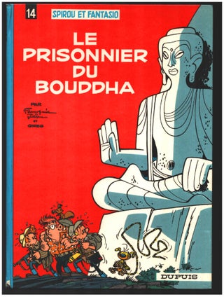 Item #34747 Les aventures de Spirou et Fantasio n. 14: Le prisonnier du Bouddha. Greg, Andre...