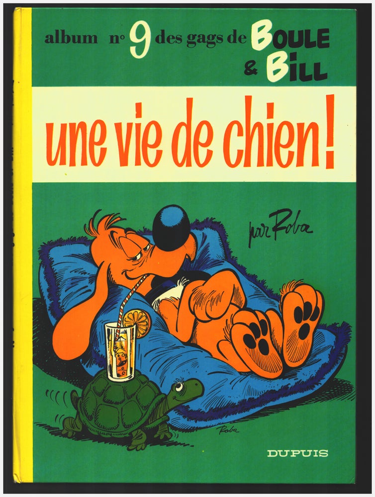 Item #34748 Boule et Bill n. 9: Une vie de chien! Jean Roba.