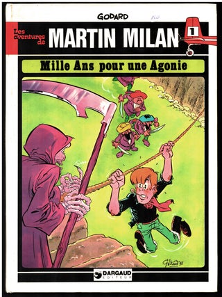Martin Milan Seven Volume Set. (Eglantine de ma jeunesse. Les clochards de la jungle. Mille ans pour une agonie. Les clochards de la jungle. Les hommes de la boue. L'enfant a la Horde. L'emir aux sept bedouins.)