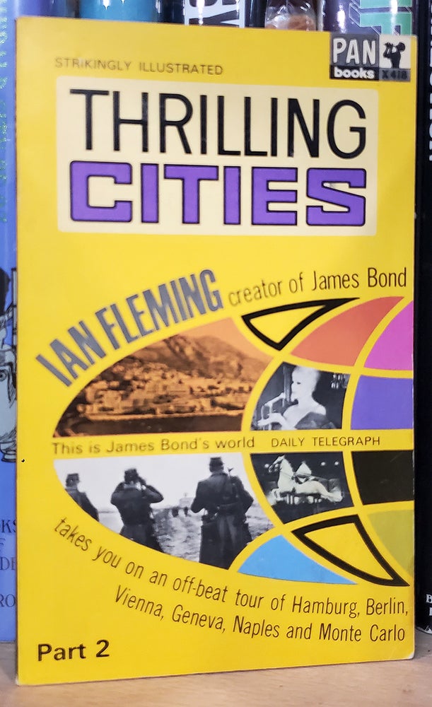 Item #34809 Thrilling Cities Part 2. Ian Fleming.