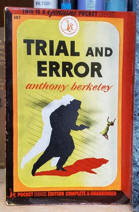 Item #34885 Trial and Error. Anthony Berkeley