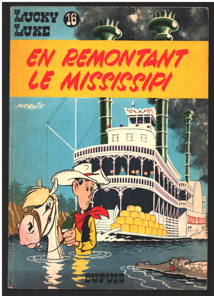 Item #34920 Lucky Luke #16: En remontant le Mississipi. Rene Goscinny, Morris, Maurice De Bevere.