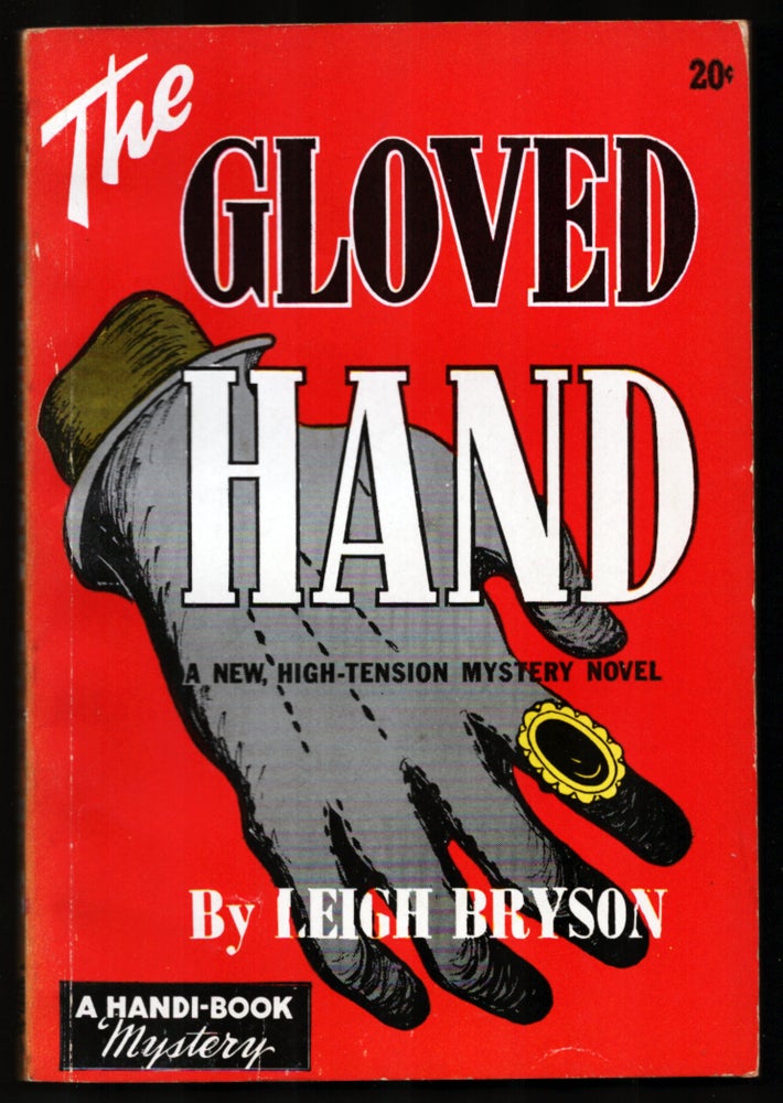 Item #34932 The Gloved Hand. Leigh Bryson.