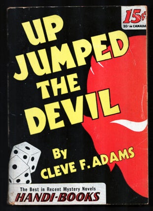 Item #34933 Up Jumped the Devil. Cleve F. Adams