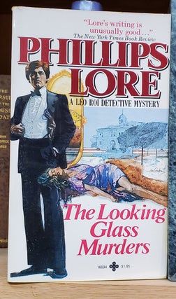 Item #34942 The Looking Glass Murders. Phillips Lore