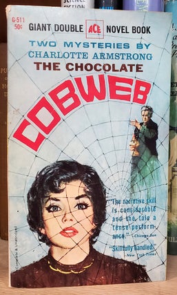 Item #34948 The Chocolate Cobweb. / Who's Been Sitting in My Chair? Charlotte Armstrong