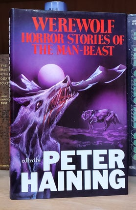 Item #35041 Werewolf: Horror Stories of the Man-Beast. Peter Haining, ed