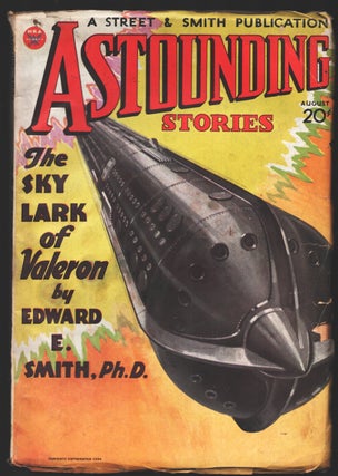 Item #35071 The Skylark of Valeron in Astounding Stories August 1934. Edward Elmer Smith