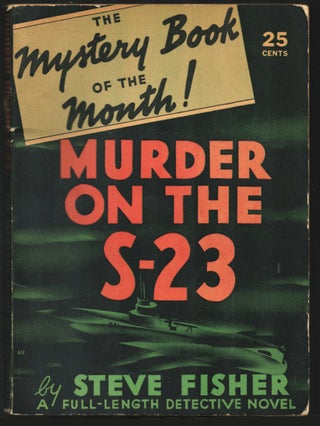 Item #35085 Murder on the S-23. Steve Fisher