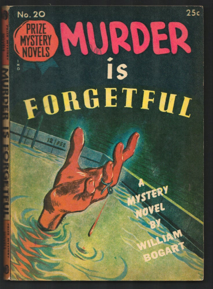 Item #35090 Murder Is Forgetful. William Bogart.