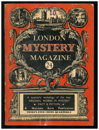 Item #35099 The London Mystery Magazine No. 24. Norman Kark, ed