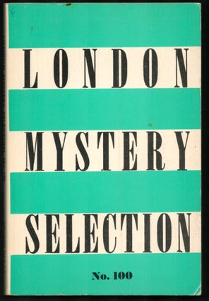 Item #35100 The London Mystery Selection No. 100. Norman Kark, ed