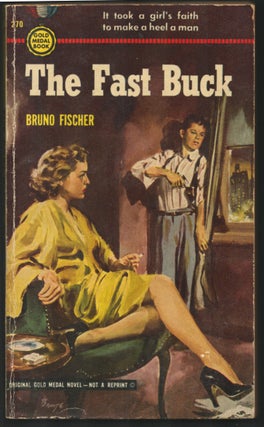 Item #35114 The Fast Buck. Bruno Fischer