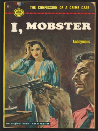 Item #35116 I, Mobster. Anonymous