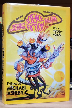 Item #35122 The History of the Science Fiction Magazine Volume 2: 1936-1945. Michael Ashley