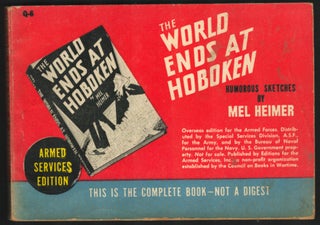 Item #35136 The World Ends at Hoboken. Mel Heimer