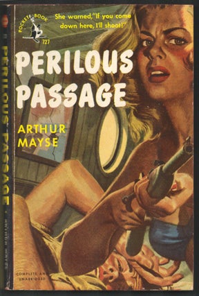 Item #35146 Perilous Passage. Arthur Mayse