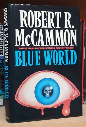 Item #35201 Blue World and Other Stories. Robert R. McCammon