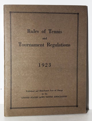 Item #35229 Rules of Tennis and Tournament Regulations 1923. Includes explanations of the rules...