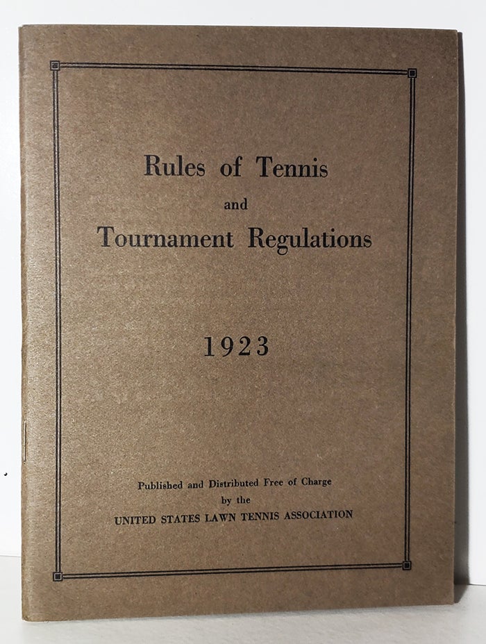 Item #35229 Rules of Tennis and Tournament Regulations 1923. Includes explanations of the rules and regulations by Edward C. Conlin. Edward C. Conlin.