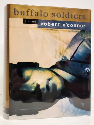 Buffalo Soldiers. Robert O'Connor.
