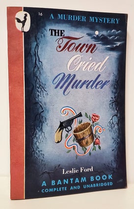 Item #35360 The Town Cried Murder. Leslie Ford