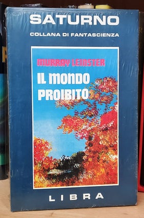 Item #35410 Il mondo proibito. (This World Is Taboo Italian Edition). Murray Leinster, William...