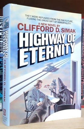Item #35414 Highway of Eternity. Clifford D. Simak