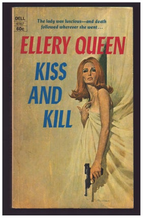Item #35520 Kiss and Kill. Ellery Queen