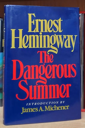Item #35644 The Dangerous Summer. Ernest Hemingway