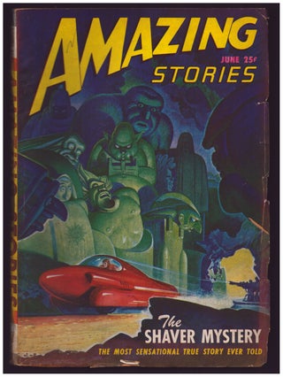 Item #35658 The Shaver Mystery in Amazing Stories June 1947. Raymond Palmer, ed