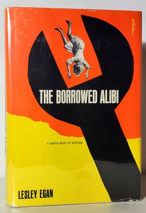 Item #35686 The Borrowed Alibi. Lesley Egan