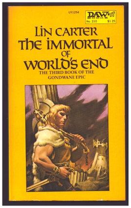 Item #35761 The Immortal of World's End. Lin Carter