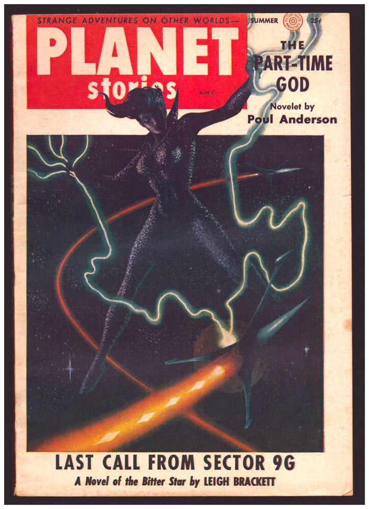 Item #35767 Last Call from Sector 9G in Planet Stories Summer 1955. Leigh Brackett.