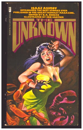 Item #35768 The Unknown. D. R. Bensen, ed